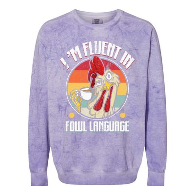 Fluent In Fowl Language Funny Chicken Lover Gift Retro Colorblast Crewneck Sweatshirt