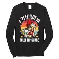 Fluent In Fowl Language Funny Chicken Lover Gift Retro Long Sleeve Shirt