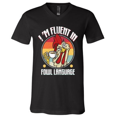 Fluent In Fowl Language Funny Chicken Lover Gift Retro V-Neck T-Shirt