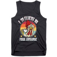 Fluent In Fowl Language Funny Chicken Lover Gift Retro Tank Top