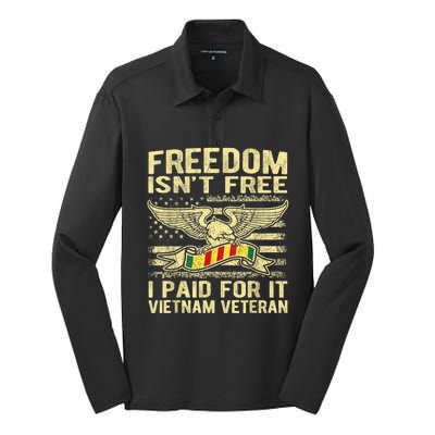 Freedom Isn't Free I Paid For It Proud Vietnam Veteran Gifts Silk Touch Performance Long Sleeve Polo