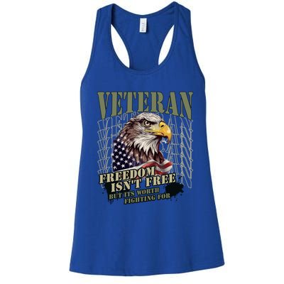 Freedom Isnt Free But Its Worth Fighting For Veterans Gift Women's Racerback Tank