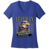 Freedom Isnt Free But Its Worth Fighting For Veterans Gift Women's V-Neck T-Shirt