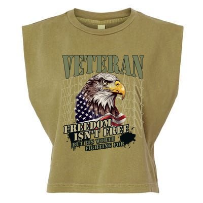 Freedom Isnt Free But Its Worth Fighting For Veterans Gift Garment-Dyed Women's Muscle Tee