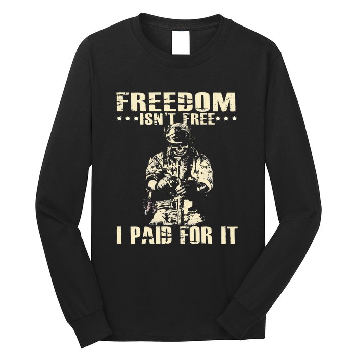 Freedom Isnt Free I Paid For It Memorial Day Long Sleeve Shirt