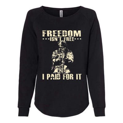 Freedom Isnt Free I Paid For It Memorial Day Womens California Wash Sweatshirt