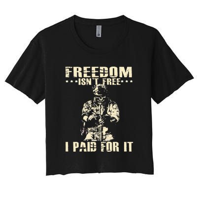 Freedom Isnt Free I Paid For It Memorial Day Women's Crop Top Tee