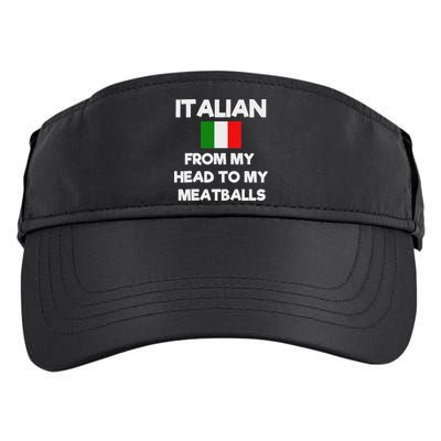 Funny Italian From My Head To My Meatballs Humor Joke Adult Drive Performance Visor