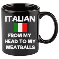 Funny Italian From My Head To My Meatballs Humor Joke 11oz C Handle Ceramic Mug