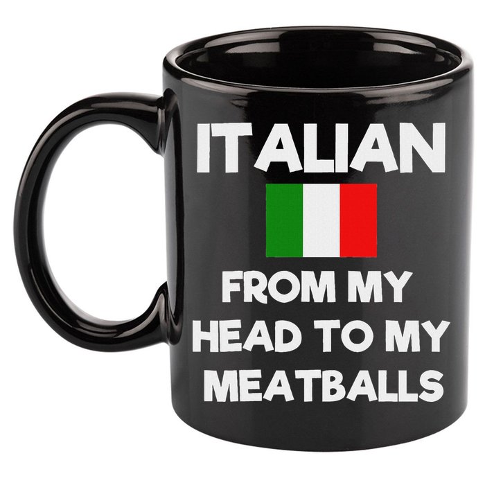 Funny Italian From My Head To My Meatballs Humor Joke 11oz C Handle Ceramic Mug