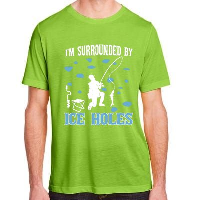 Funny Ice Fishing Sayings For Fishing Grandpa Dad Adult ChromaSoft Performance T-Shirt