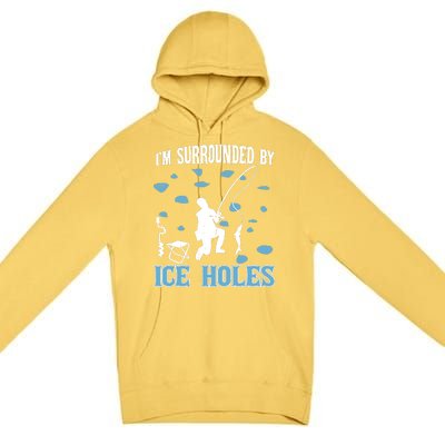 Funny Ice Fishing Sayings For Fishing Grandpa Dad Premium Pullover Hoodie