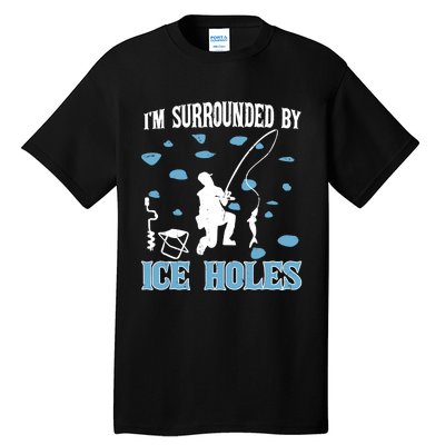 Funny Ice Fishing Sayings For Fishing Grandpa Dad Tall T-Shirt