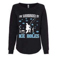 Funny Ice Fishing Sayings For Fishing Grandpa Dad Womens California Wash Sweatshirt