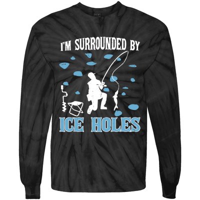 Funny Ice Fishing Sayings For Fishing Grandpa Dad Tie-Dye Long Sleeve Shirt