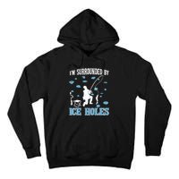 Funny Ice Fishing Sayings For Fishing Grandpa Dad Tall Hoodie