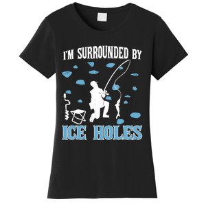 Funny Ice Fishing Sayings For Fishing Grandpa Dad Women's T-Shirt