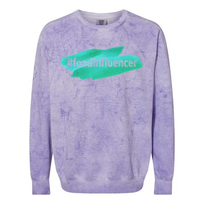 Food Influencer For Novelty Gifts Colorblast Crewneck Sweatshirt