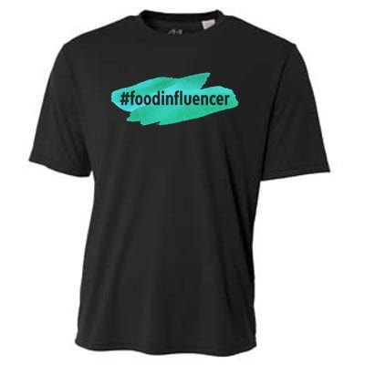 Food Influencer For Novelty Gifts Cooling Performance Crew T-Shirt