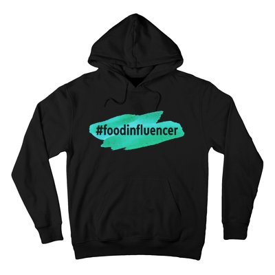 Food Influencer For Novelty Gifts Hoodie