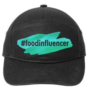 Food Influencer For Novelty Gifts 7-Panel Snapback Hat