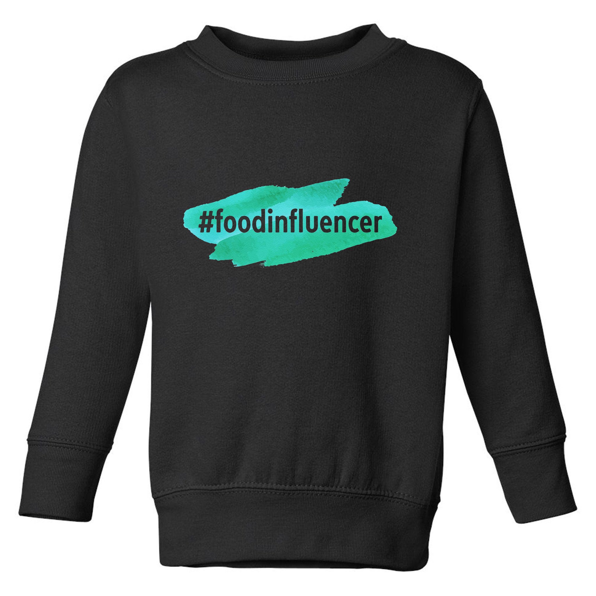 Food Influencer For Novelty Gifts Toddler Sweatshirt