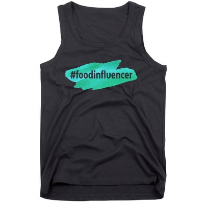 Food Influencer For Novelty Gifts Tank Top