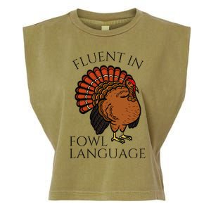 Fluent In Fowl Language Funny Chicken Lovers Thanksgiving Garment-Dyed Women's Muscle Tee