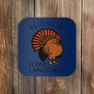 Fluent In Fowl Language Funny Chicken Lovers Thanksgiving Coaster