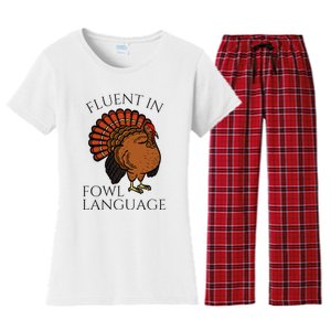 Fluent In Fowl Language Funny Chicken Lovers Thanksgiving Women's Flannel Pajama Set