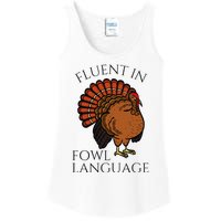 Fluent In Fowl Language Funny Chicken Lovers Thanksgiving Ladies Essential Tank