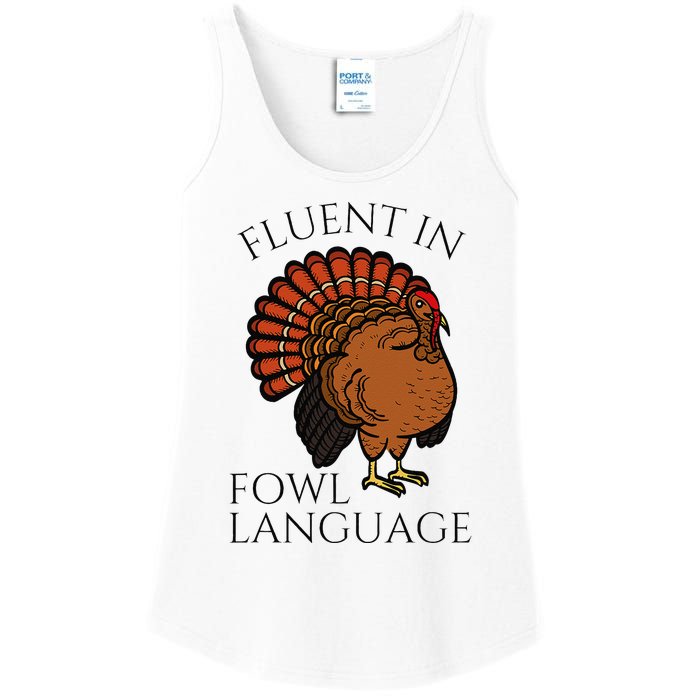 Fluent In Fowl Language Funny Chicken Lovers Thanksgiving Ladies Essential Tank