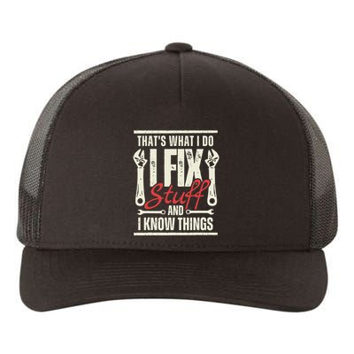 Funny I Fix Stuff T Mechanic Engineer Garage Yupoong Adult 5-Panel Trucker Hat