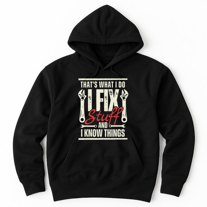 Funny I Fix Stuff T Mechanic Engineer Garage Hoodie