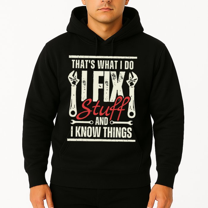 Funny I Fix Stuff T Mechanic Engineer Garage Hoodie