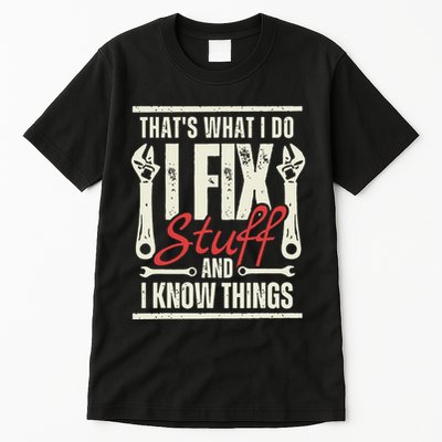 Funny I Fix Stuff T Mechanic Engineer Garage Tall T-Shirt