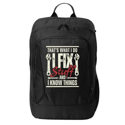 Funny I Fix Stuff T Mechanic Engineer Garage City Backpack