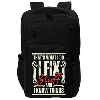 Funny I Fix Stuff T Mechanic Engineer Garage Impact Tech Backpack