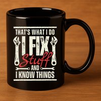 Funny I Fix Stuff T Mechanic Engineer Garage 11oz C Handle Ceramic Mug