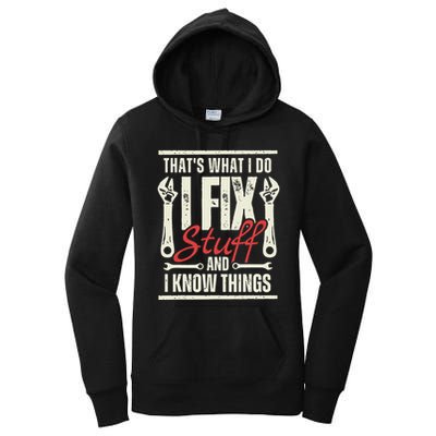 Funny I Fix Stuff T Mechanic Engineer Garage Women's Pullover Hoodie