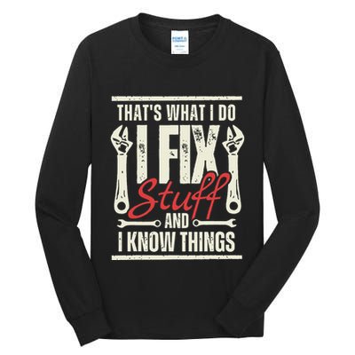 Funny I Fix Stuff T Mechanic Engineer Garage Tall Long Sleeve T-Shirt