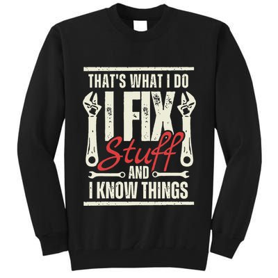 Funny I Fix Stuff T Mechanic Engineer Garage Tall Sweatshirt