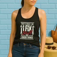 Funny I Fix Stuff T Mechanic Engineer Garage Womens Tank Top