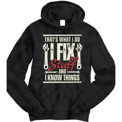 Funny I Fix Stuff T Mechanic Engineer Garage Tie Dye Hoodie