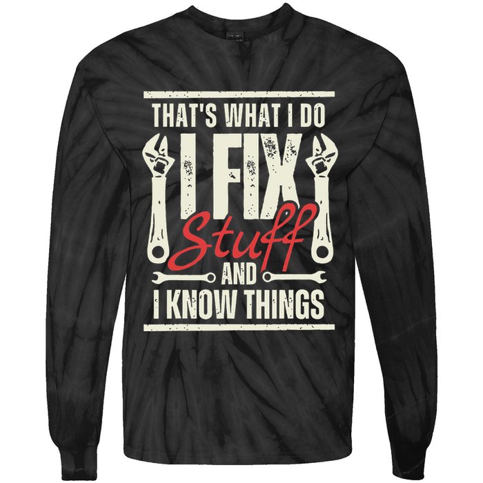 Funny I Fix Stuff T Mechanic Engineer Garage Tie-Dye Long Sleeve Shirt