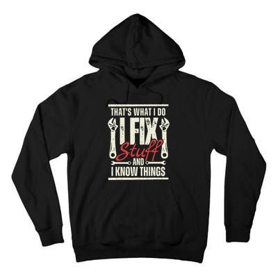 Funny I Fix Stuff T Mechanic Engineer Garage Tall Hoodie