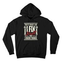 Funny I Fix Stuff T Mechanic Engineer Garage Tall Hoodie