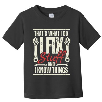 Funny I Fix Stuff T Mechanic Engineer Garage Toddler T-Shirt
