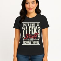 Funny I Fix Stuff T Mechanic Engineer Garage Womens T-Shirt