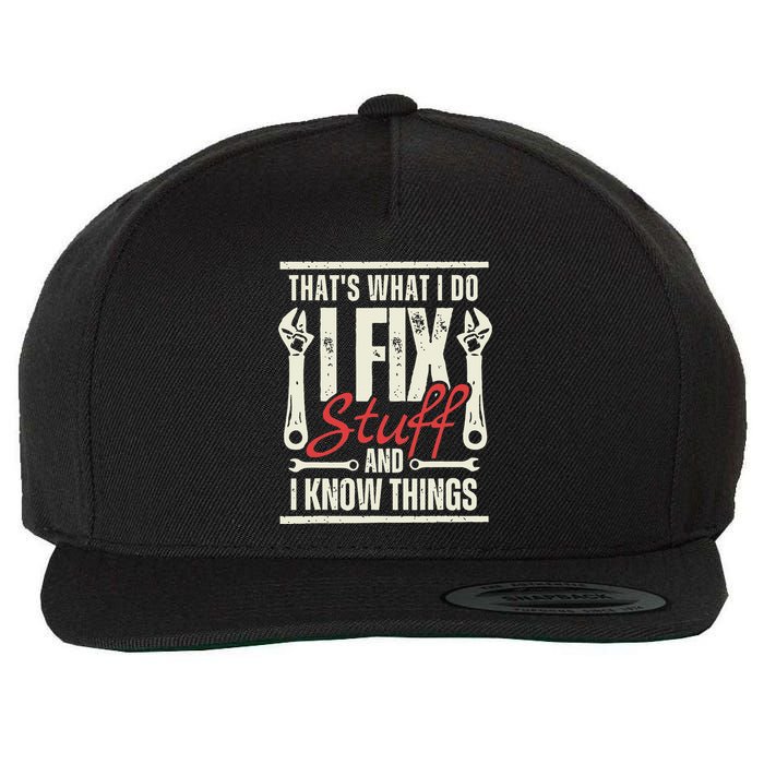 Funny I Fix Stuff T Mechanic Engineer Garage Wool Snapback Cap